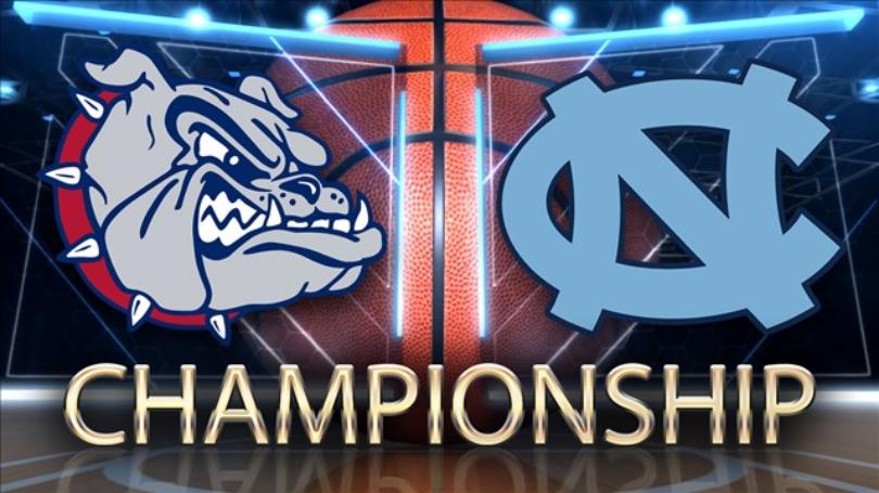 NCAA MEN'S CHAMPIONSHIP: UNC vs. Gonzaga
